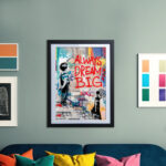 Always dream big Street Art Poster für Wohnzimmer, Schlafzimmer, Büro – Bild 2