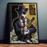 Gangster Stil Spruch "GET RICH" Poster Moderne Wanddekoration