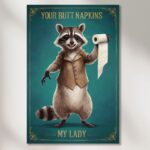 Toiletten Poster "YOUR BUTT NAPKINS" Tierbild für Bad oder Gäste-WC