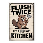 Flush Twice Poster for Bathroom Funny saying quotes for toilet – unframed