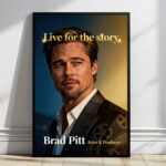 Brad Pitt Actor Movie Star Poster Wall Art Live for the Story Decor Living Room Bedroom Cinema