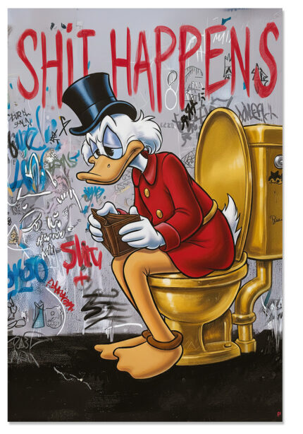Poster for the toilet “Shit happens” Scrooge McDuck is broke Funny saying for the toilet Pop Art Graffiti Toilet session