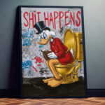 Poster für WC “Shit happens” Donald Duck ist pleite Lustiger Spruch für Toilette Pop Art Graffiti Klo-Session